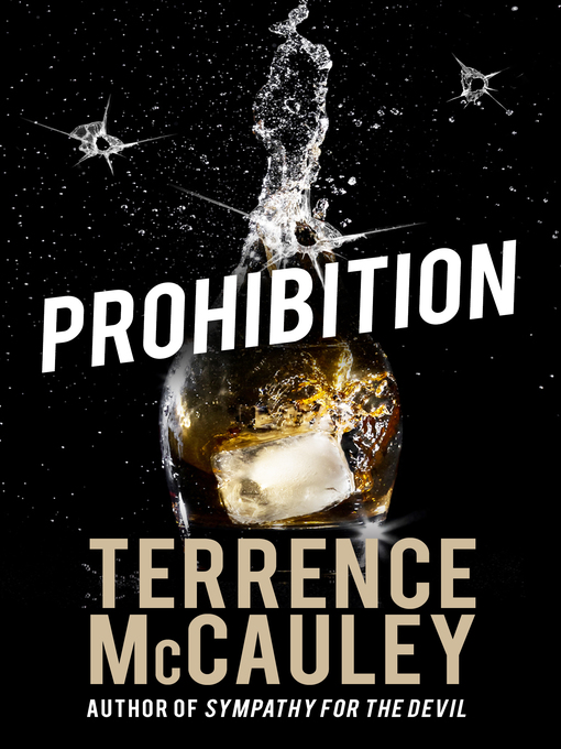 Title details for Prohibition by Terrence McCauley - Available